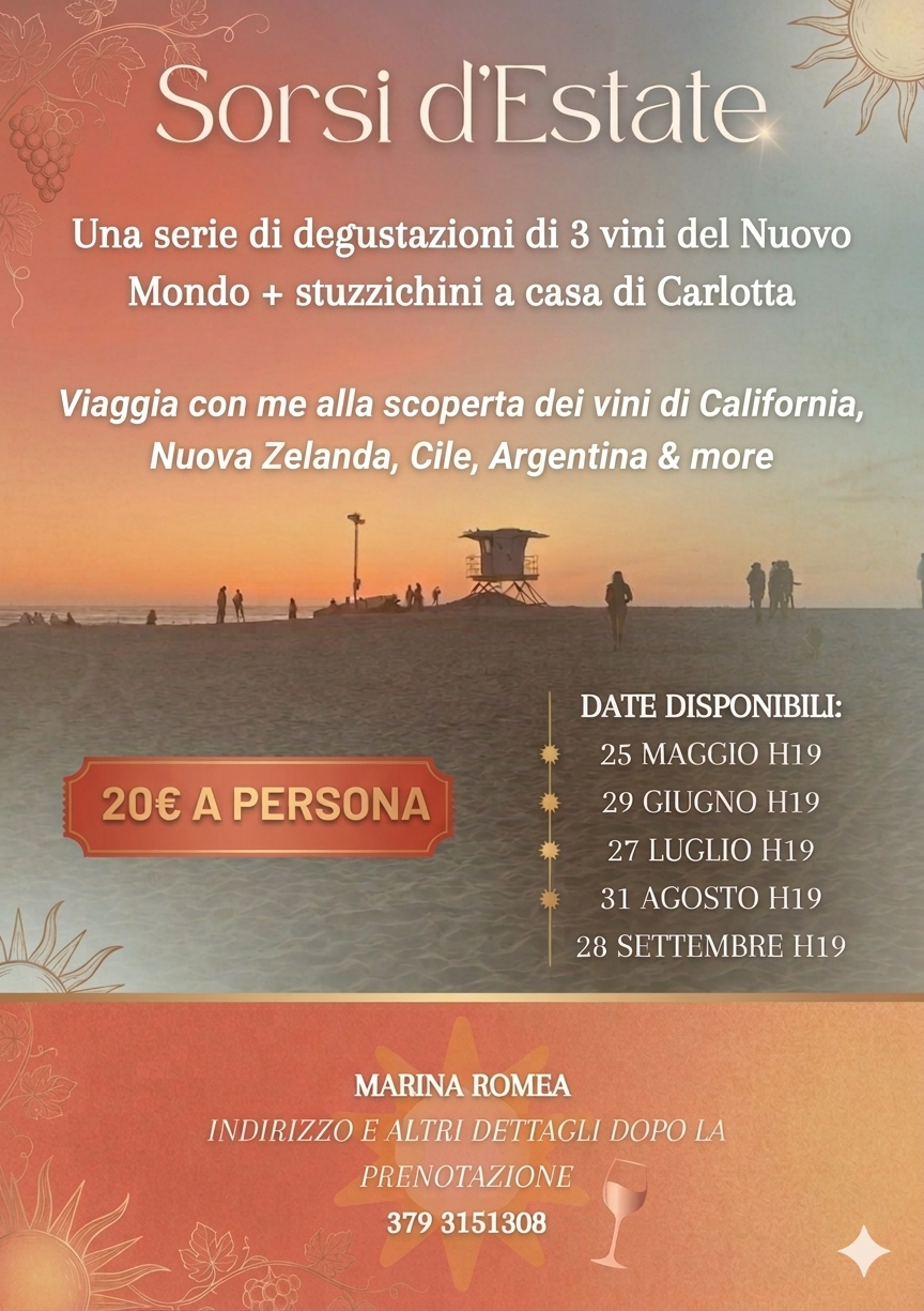 Sorsi d'Estate - Degustazioni di vini del Nuovo Mondo da Carlotta